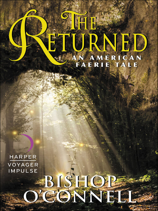 Title details for The Returned by Bishop O'Connell - Available